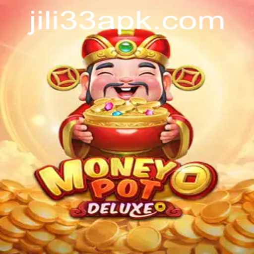 Discovering MoneyPotDELUXE: An Insight into JILI33's Latest Game